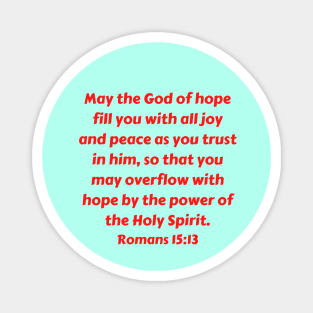 Bible Verse Romans 15:13 Magnet